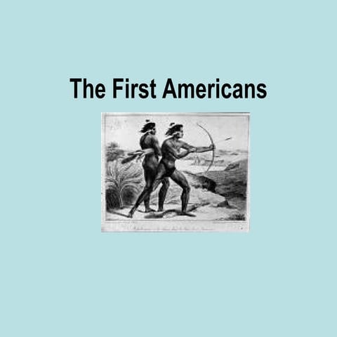 The First Americans | PPT