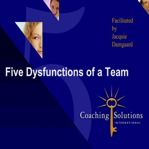 The Five Dysfunctions of a Team