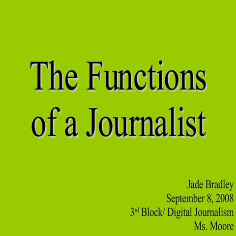 The Functions Of A Journalist