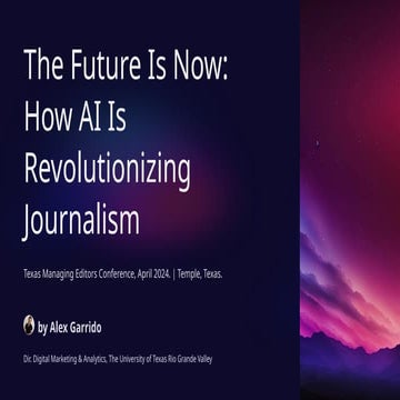 The Future Is Now How AI Is Revolutionizing Journalism - Texas Managing Edito...