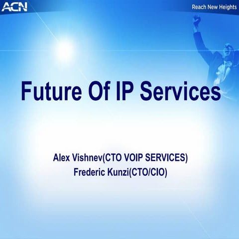 The Future of Advanced IP Services