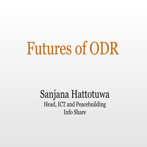 The Future of ODR | PPT
