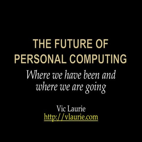 The future-of-personal-computing