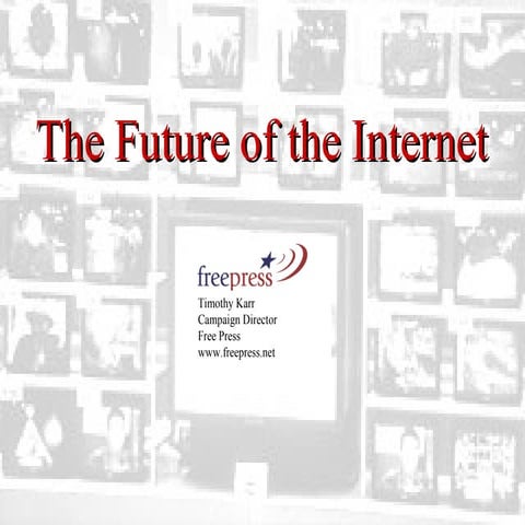 The Future of the Internet