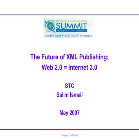 The Future of XML Publishing -- How XML Is Changing the Way We Do Business Today