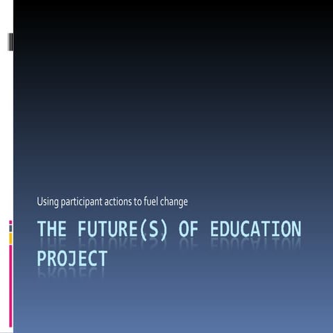 The Future(S) Of Education Project