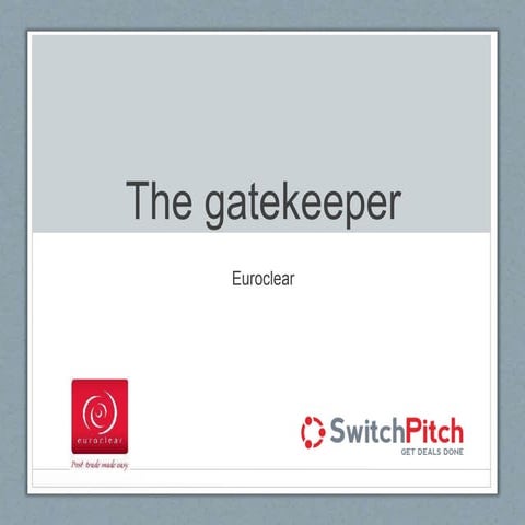 The Gatekeeper Presentation