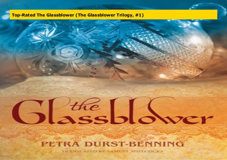TopRated The Glassblower (The Glassblower Trilogy, 1)