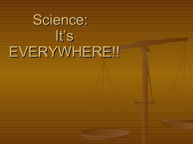 The goal of science