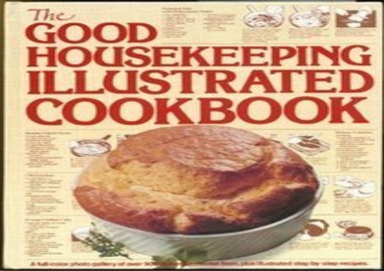 The Good Housekeeping Illustrated Cookbook [DOWNLOAD]