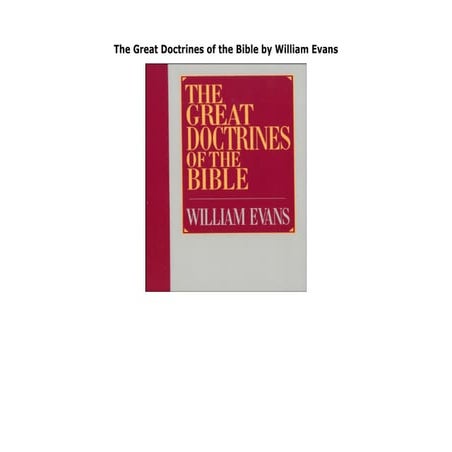 The Great Doctrines of the Bible by William Evans | PDF