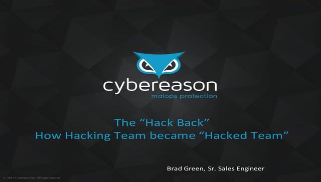 Networking 2016-05-24 - Topic 2 - The "Hack Back" - How Hacking Team Became t...