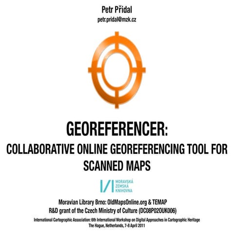 CartoHeritage 2011: Georeferencer & MapRank Search