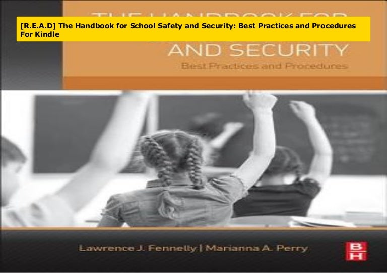 [R.E.A.D] The Handbook for School Safety and Security Best Practices…