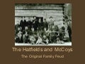The Hatfields And Mc Coys