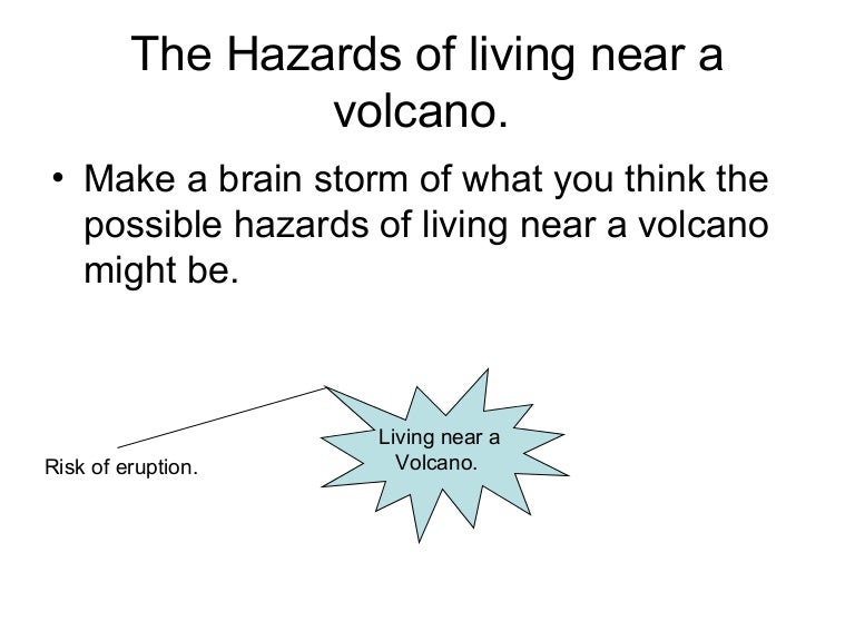 The Hazards Of Living Near A Volcano