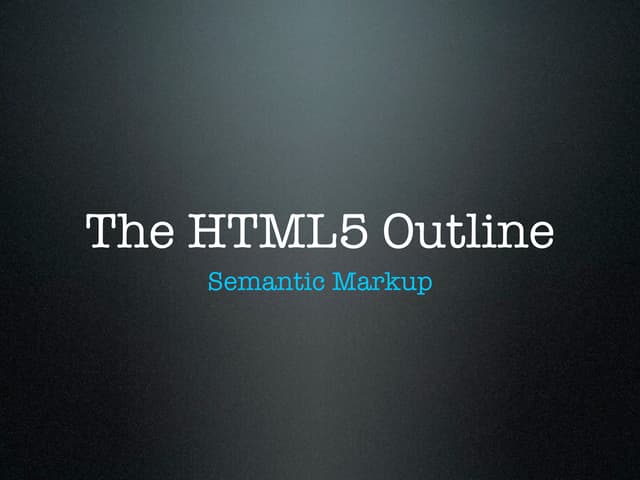The html5 outline