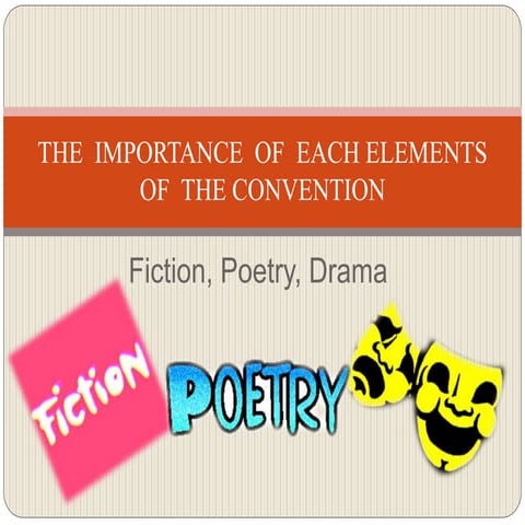 The Importance of Each Elements of the Convention