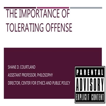 "The Importance of Tolerating Offense"  