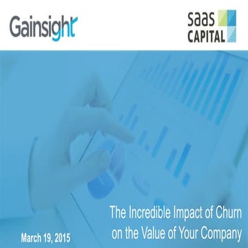 The Incredible Impact of Churn on the Value of Your Company