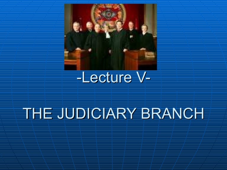 who heads the judicial branch