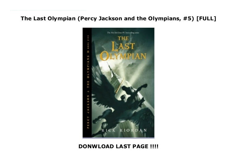 The Last Olympian (Percy Jackson and the Olympians, #5) [FULL]