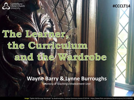 The Learner, the Curriculum and the Wardrobe