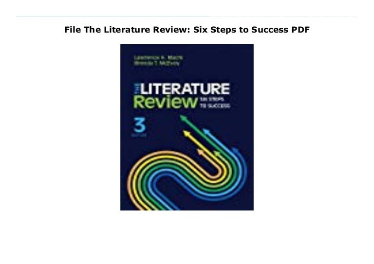 the literature review six steps to success 4th edition