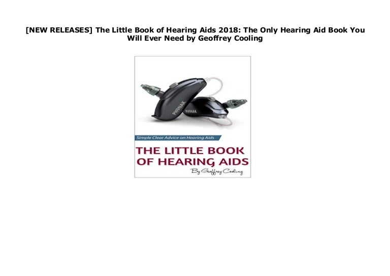 [NEW RELEASES] The Little Book of Hearing Aids 2018 The Only Hearin…
