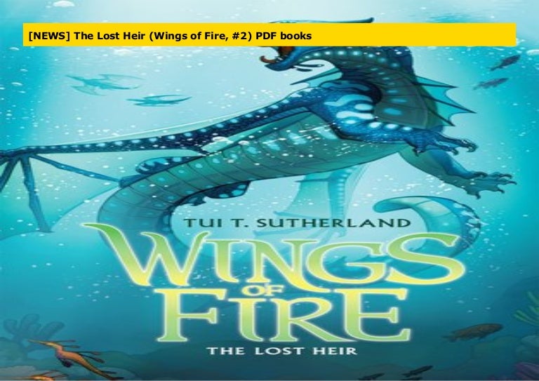 [NEWS] The Lost Heir (Wings of Fire, 2) PDF books