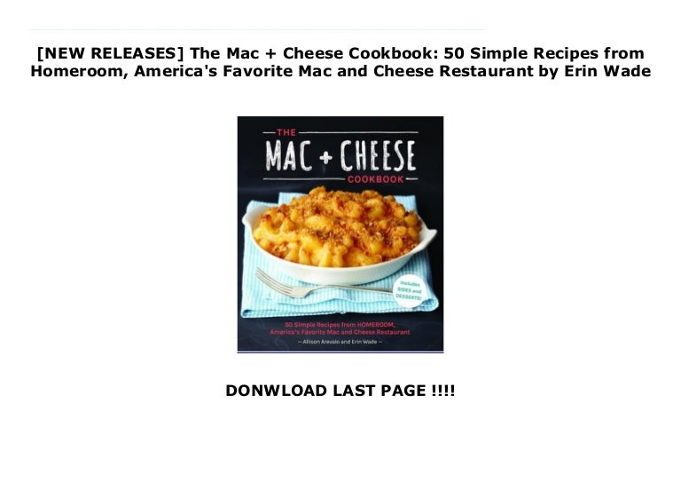 New Releases The Mac Cheese Cookbook 50 Simple Recipes From Ho