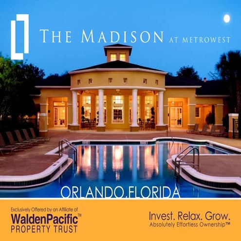 The Madison -- Orlando, Florida  -- Real Estate Investment Marketing