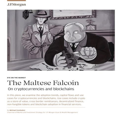 JP Morgan Crypto Report - Feb 3, 2022 "The Maltese Falcon"