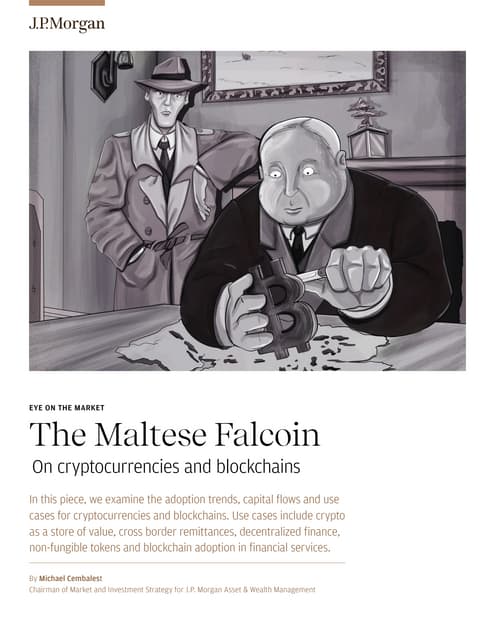 JP Morgan Crypto Report - Feb 3, 2022 "The Maltese Falcon"