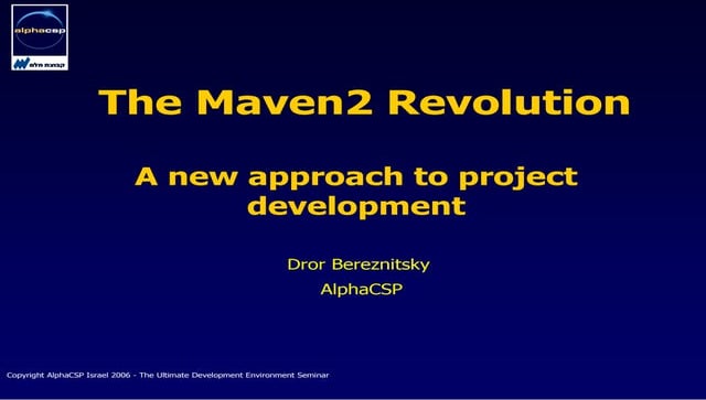 The Maven2 Revolution