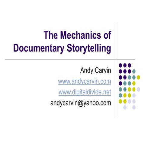 the-mechanics-of-documentary-storytelling-5365.ppt
