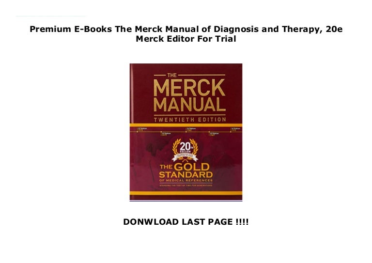 Premium EBooks The Merck Manual of Diagnosis and Therapy, 20e Merck