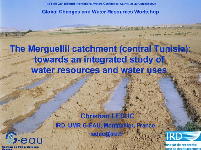 The Merguellil catchment (central Tunisia): towards an integrated study of  w...