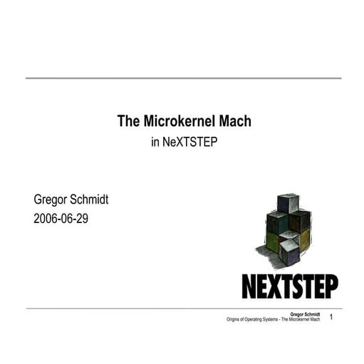 The Microkernel Mach Under NeXTSTEP | PPT