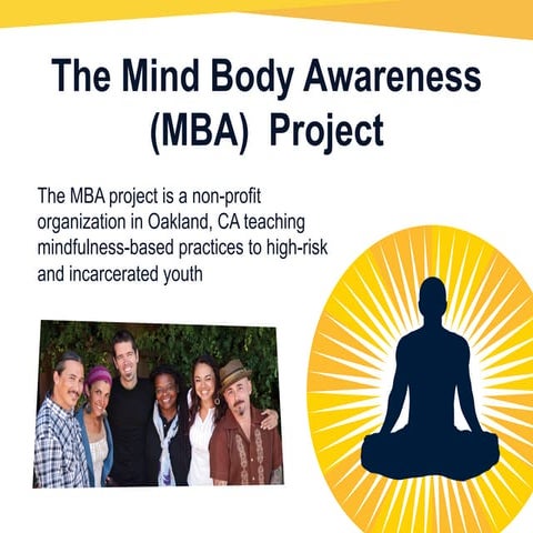 The Mind Body Awareness Project Presentation