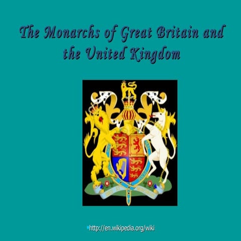 The Monarchs Of Great Britain And The United