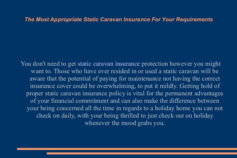 The Most Appropriate Static Caravan Insurance For Your Requirements