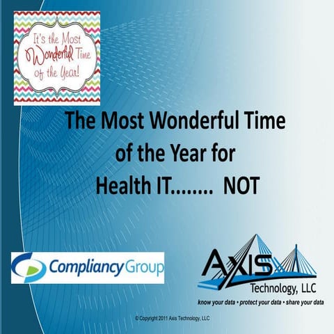 The Most Wonderful Time of the Year for Health-IT...NOT