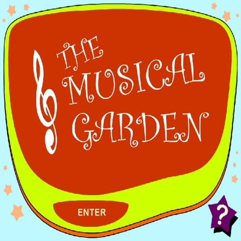 The Musical Garden