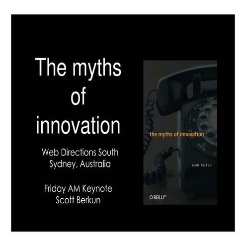 The myths of innovation