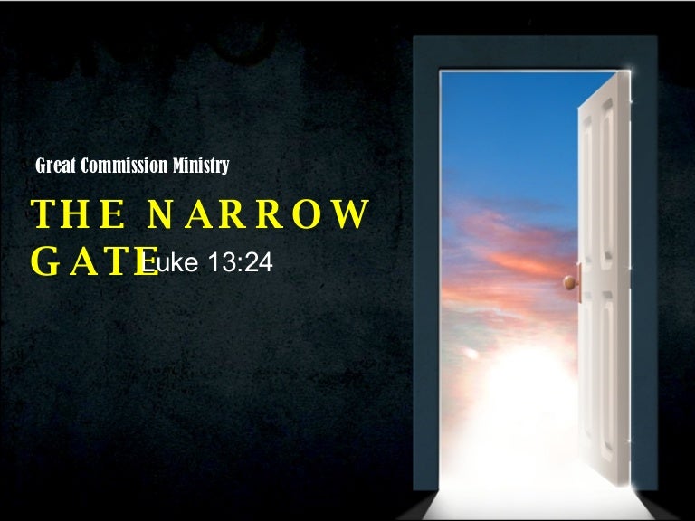 The Narrow Gate