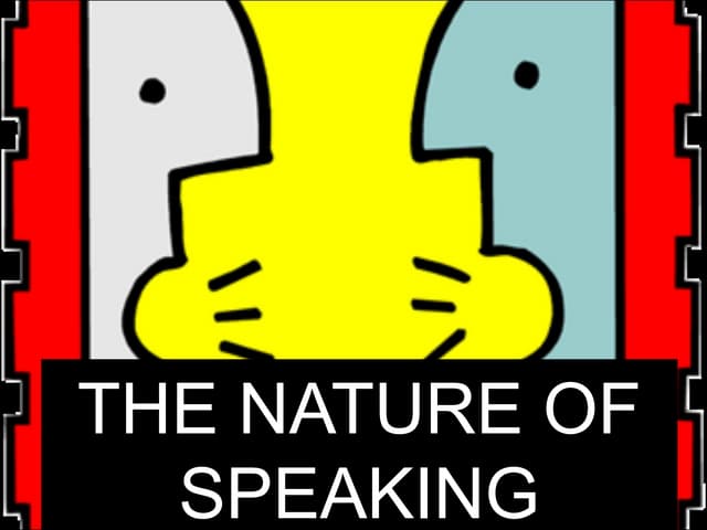 The nature-of-speaking