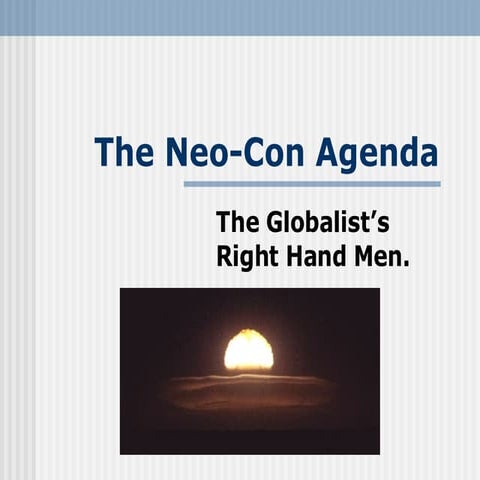 The Neo Con Agenda