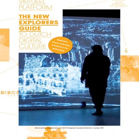 The New Explorers Guide To Dutch Digital Culture 2