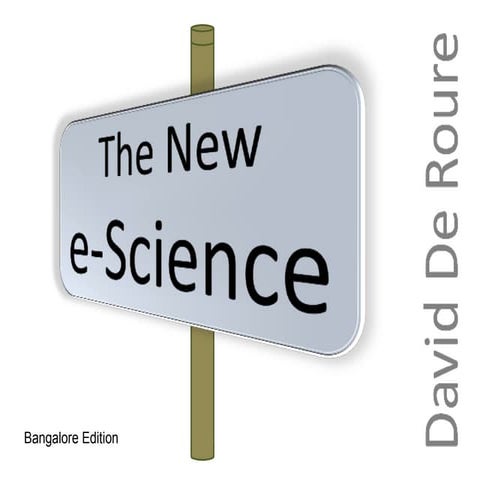 The New e-Science (Bangalore Edition)